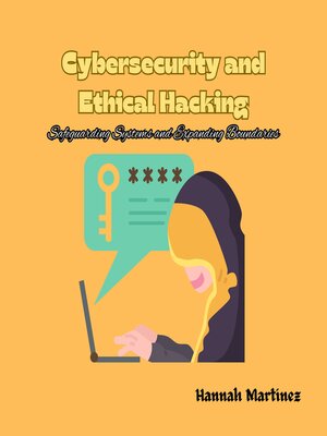 cover image of Cybersecurity and Ethical Hacking